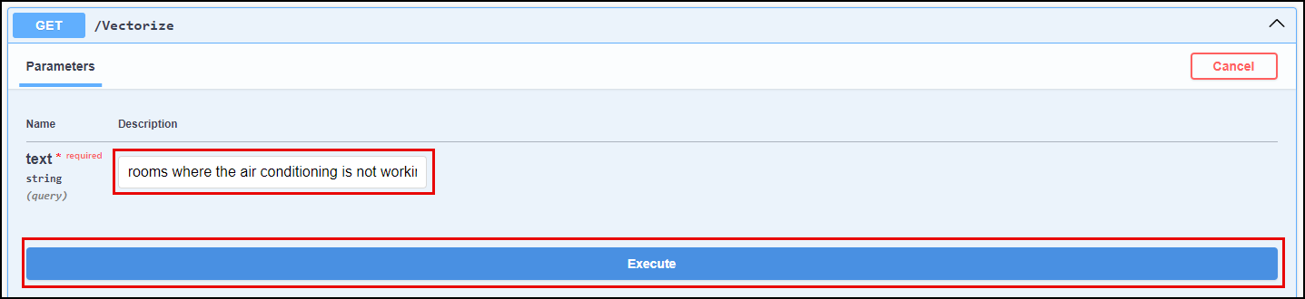 In the Vectorize block, the text block is highlighted with the query text above entered and the execute button is highlighted.